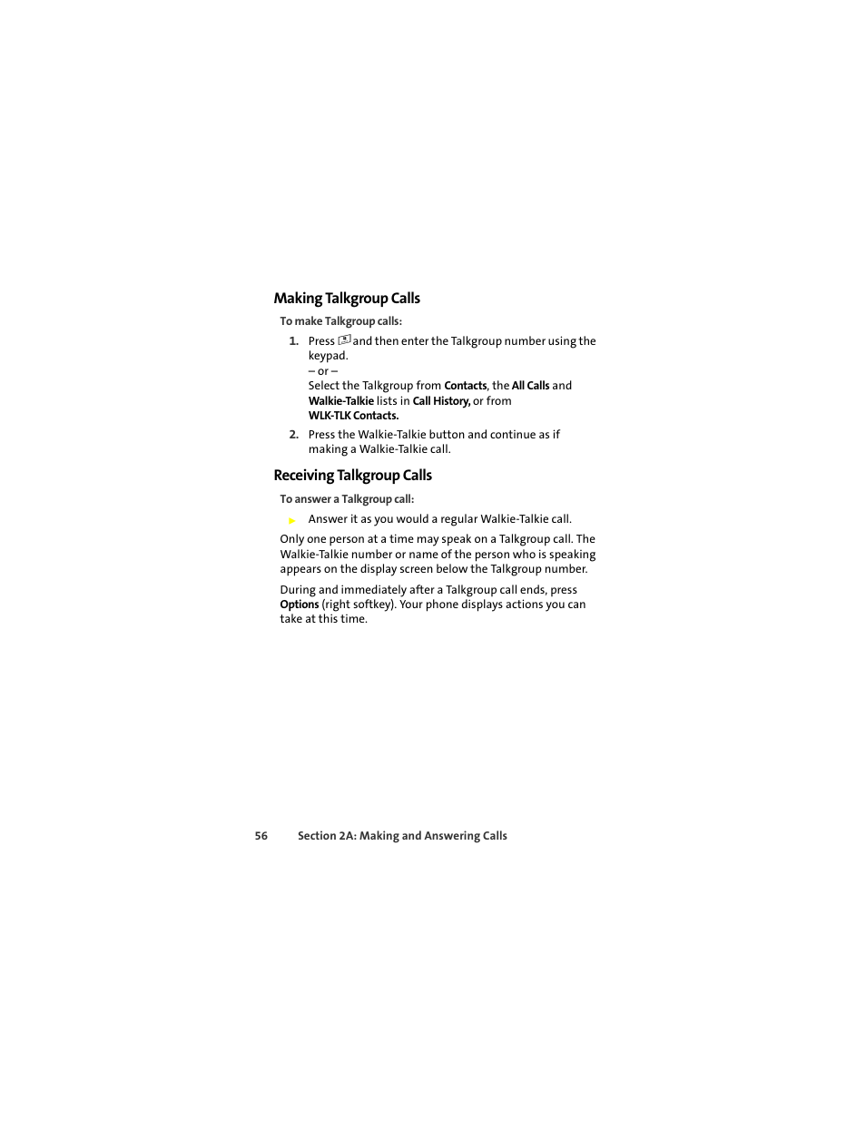 Making talkgroup calls, Receiving talkgroup calls | Sprint Nextel ic502 User Manual | Page 70 / 226