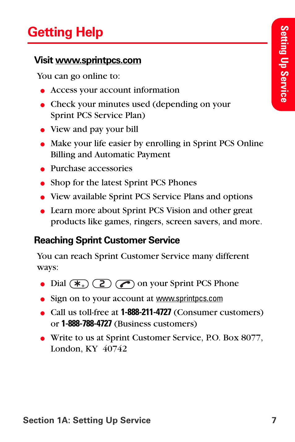 Getting help, Se tti ng up s e rv ice, Reaching sprint customer service | You can go online to, Access your account information, View and pay your bill, Purchase accessories, Shop for the latest sprint pcs phones, Dial on your sprint pcs phone, Sign on to your account at | Sprint Nextel PCS VI-3155I User Manual | Page 19 / 209