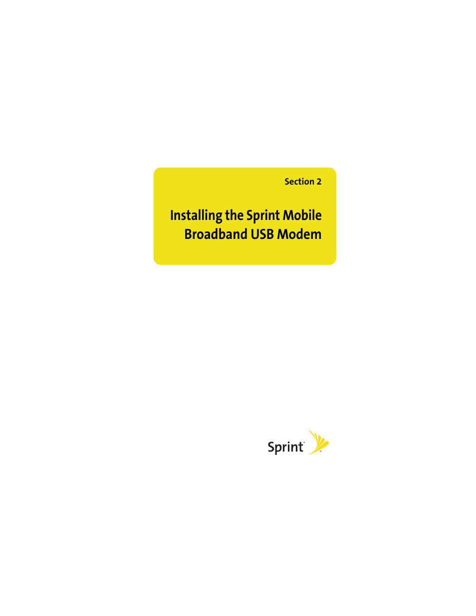 Installing the sprint mobile broadband usb modem | Sprint Nextel OVATION U720 User Manual | Page 17 / 119