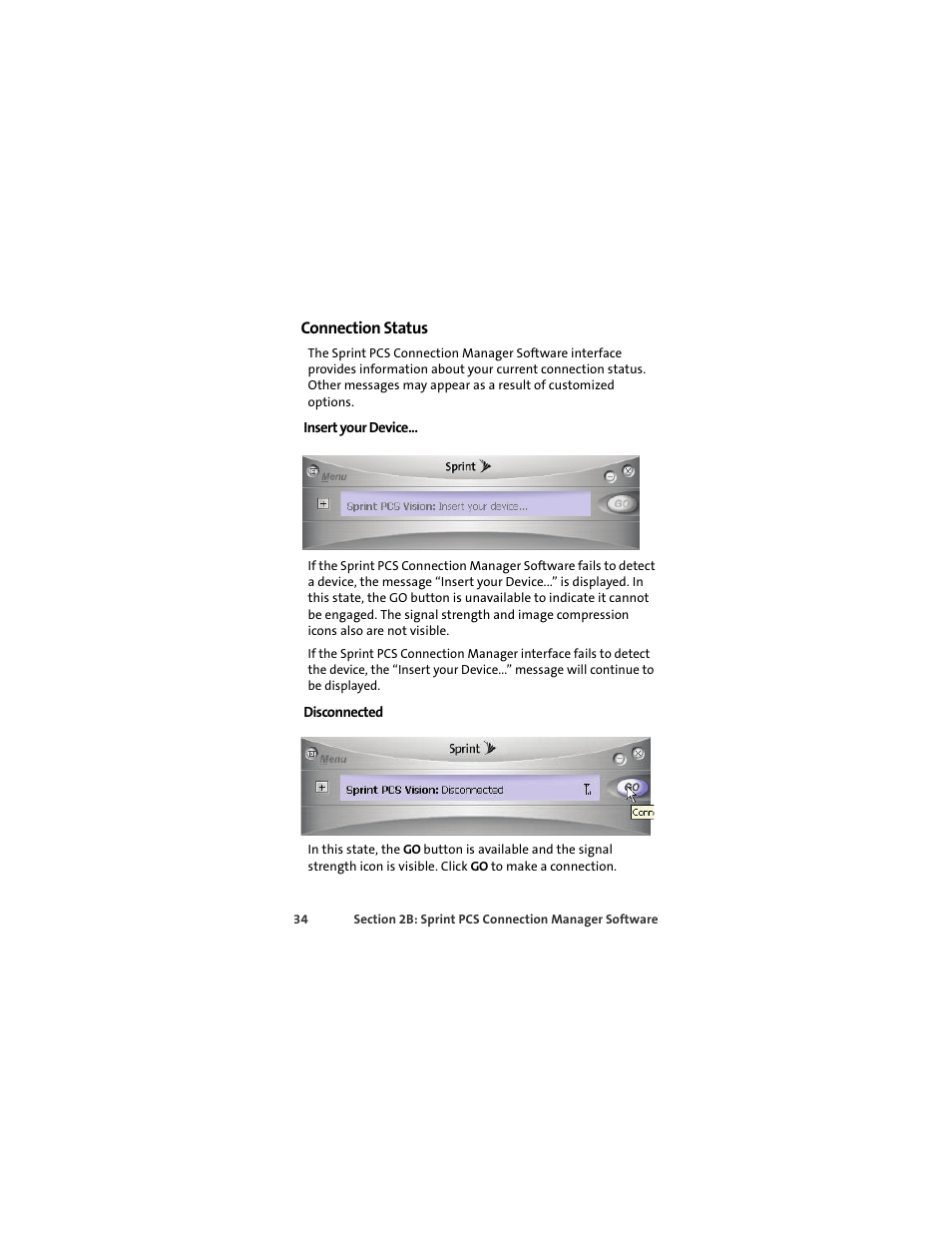 Connection status, Insert your device, Disconnected | Sprint Nextel OVATION U720 User Manual | Page 40 / 119