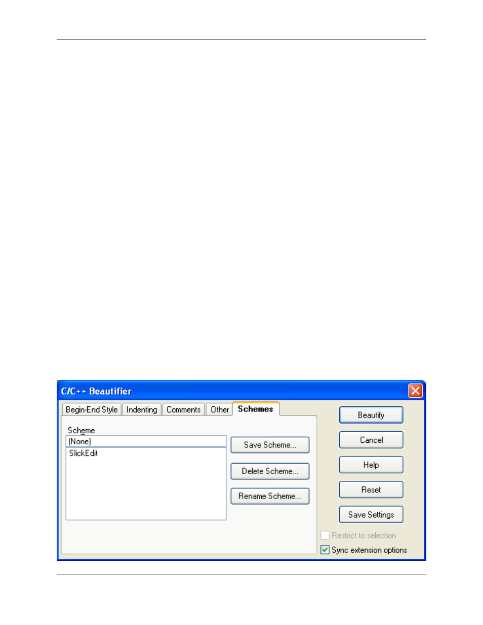 Schemes tab, C/c++ beautifier: schemes tab | Slick EDIT V3.3 User Manual | Page 265 / 568
