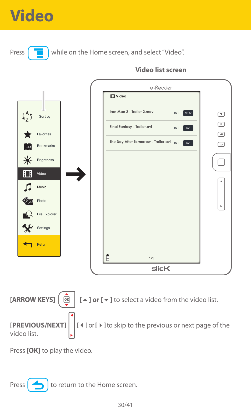 Video, Video list screen | Slick ER701 User Manual | Page 30 / 41