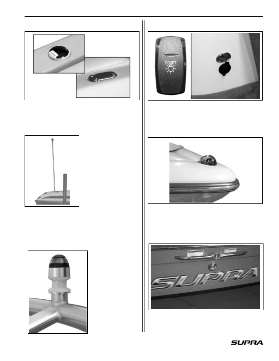 Pole light receptacle, Courtesy lights, Tower navigation light | Bow light, Stern light, Pole light | Supra LAUNCH 20 User Manual | Page 47 / 88