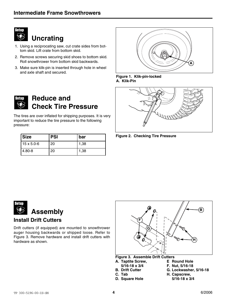 Uncrating, Assembly, Reduce and check tire pressure | Intermediate frame snowthrowers, Install drift cutters | Simplicity Manufacturing I7524E User Manual | Page 4 / 16