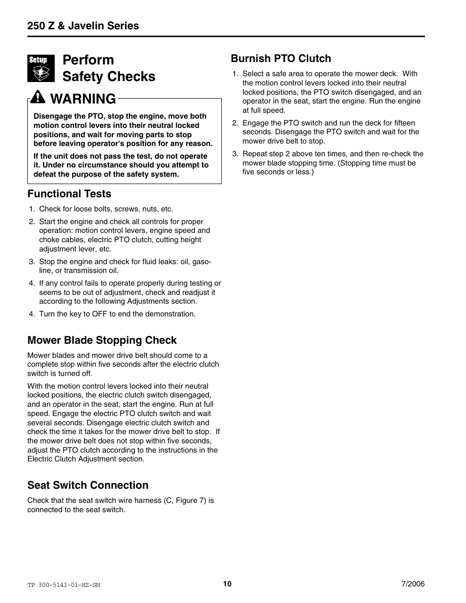 Perform safety checks, Warning, 250 z & javelin series | Functional tests, Mower blade stopping check, Seat switch connection, Burnish pto clutch | Simplicity Manufacturing RZT22500BVE2 User Manual | Page 10 / 20