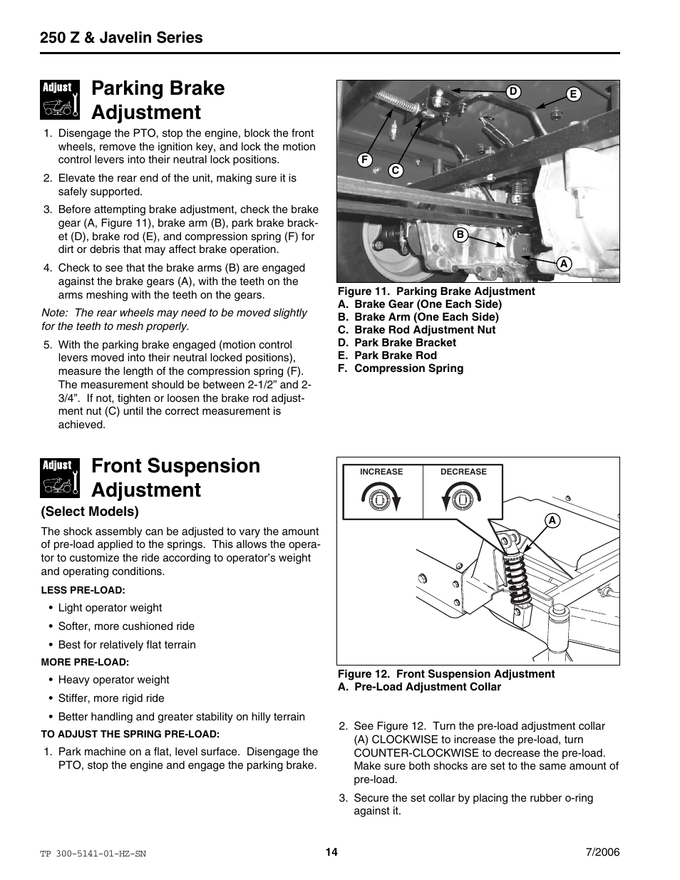 Parking brake adjustment, Front suspension adjustment, 250 z & javelin series | Simplicity Manufacturing RZT22500BVE2 User Manual | Page 14 / 20