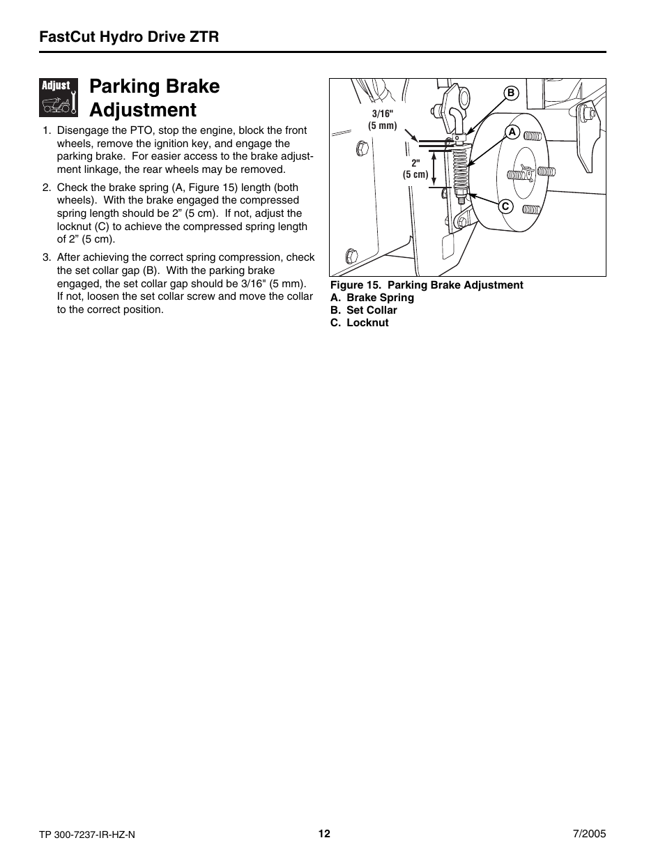 Parking brake adjustment, Fastcut hydro drive ztr | Simplicity Manufacturing 5900608 ZT18441KHC User Manual | Page 12 / 20