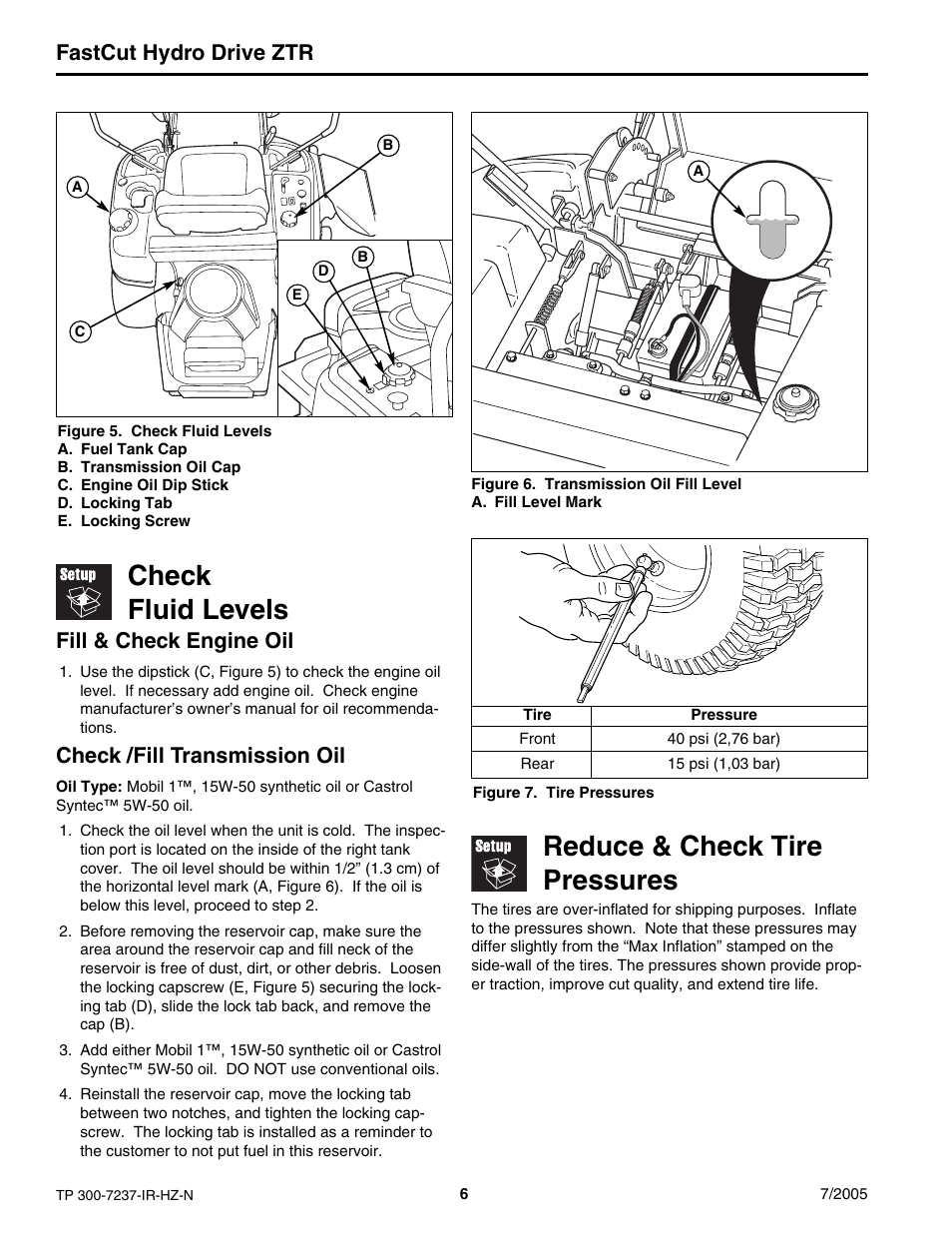 Check fluid levels, Reduce & check tire pressures, Fastcut hydro drive ztr | Fill & check engine oil, Check /fill transmission oil | Simplicity Manufacturing 5900608 ZT18441KHC User Manual | Page 6 / 20