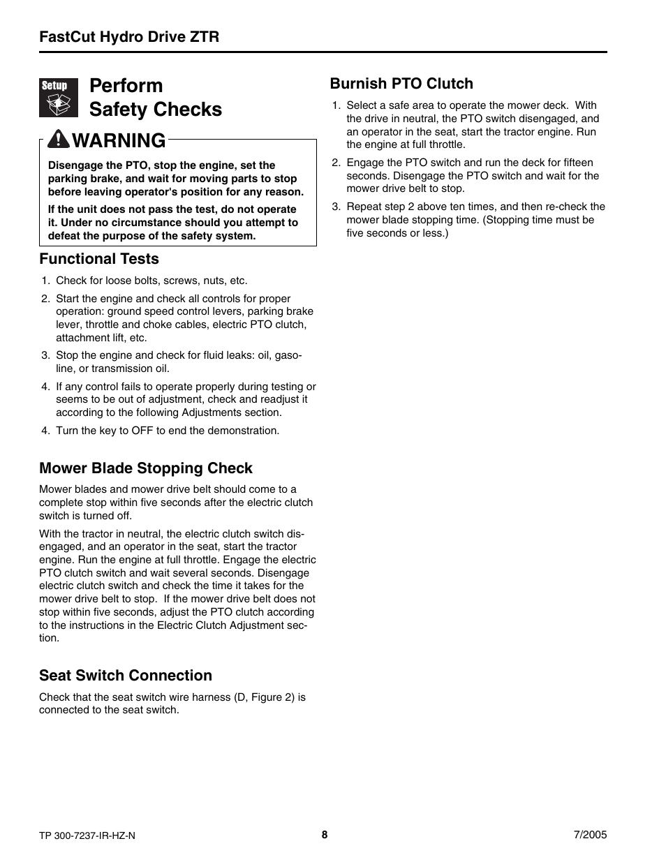 Perform safety checks, Warning, Fastcut hydro drive ztr | Functional tests, Mower blade stopping check, Seat switch connection, Burnish pto clutch | Simplicity Manufacturing 5900608 ZT18441KHC User Manual | Page 8 / 20