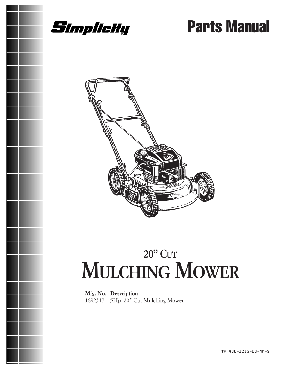 Simplicity Manufacturing 1692317 User Manual | 6 pages