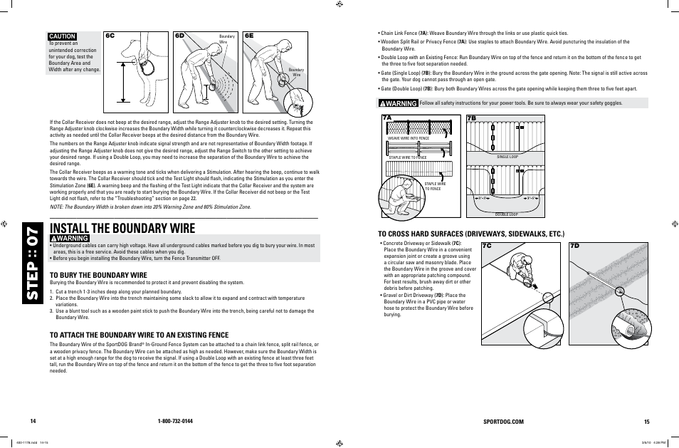 St e p :: 0 7, Install the boundary wire | SportDOG In-Ground Fence 100A User Manual | Page 8 / 15