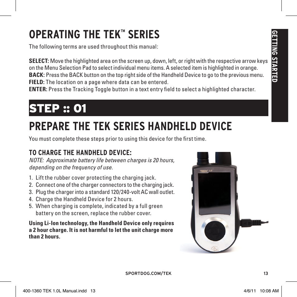 Operating the tek, Series, Step :: 01 prepare the tek series handheld device | SportDOG TEK GPS Tracking 1 User Manual | Page 13 / 48