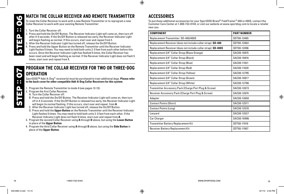 Ste p :: 06 s te p :: 0 7, Match the collar receiver and remote transmitter, Accessories | SportDOG Field Trainer 400 & 400S User Manual | Page 8 / 11