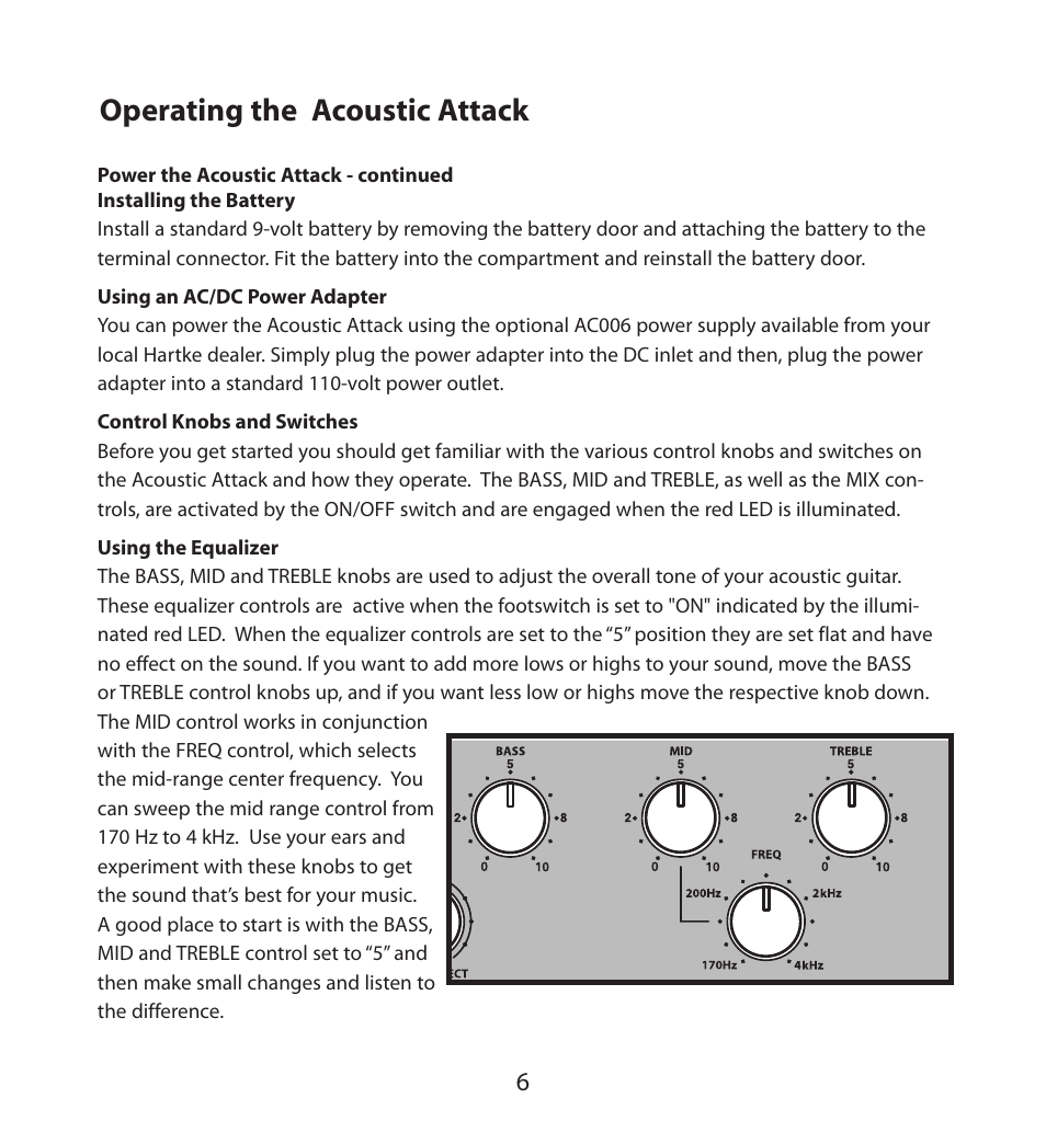 Installing the battery, Using an ac/dc power adapter, Control knobs and switches | Using the equalizer, Operating the acoustic attack | Samson Hartke Acoustic Pre-Amp User Manual | Page 8 / 12