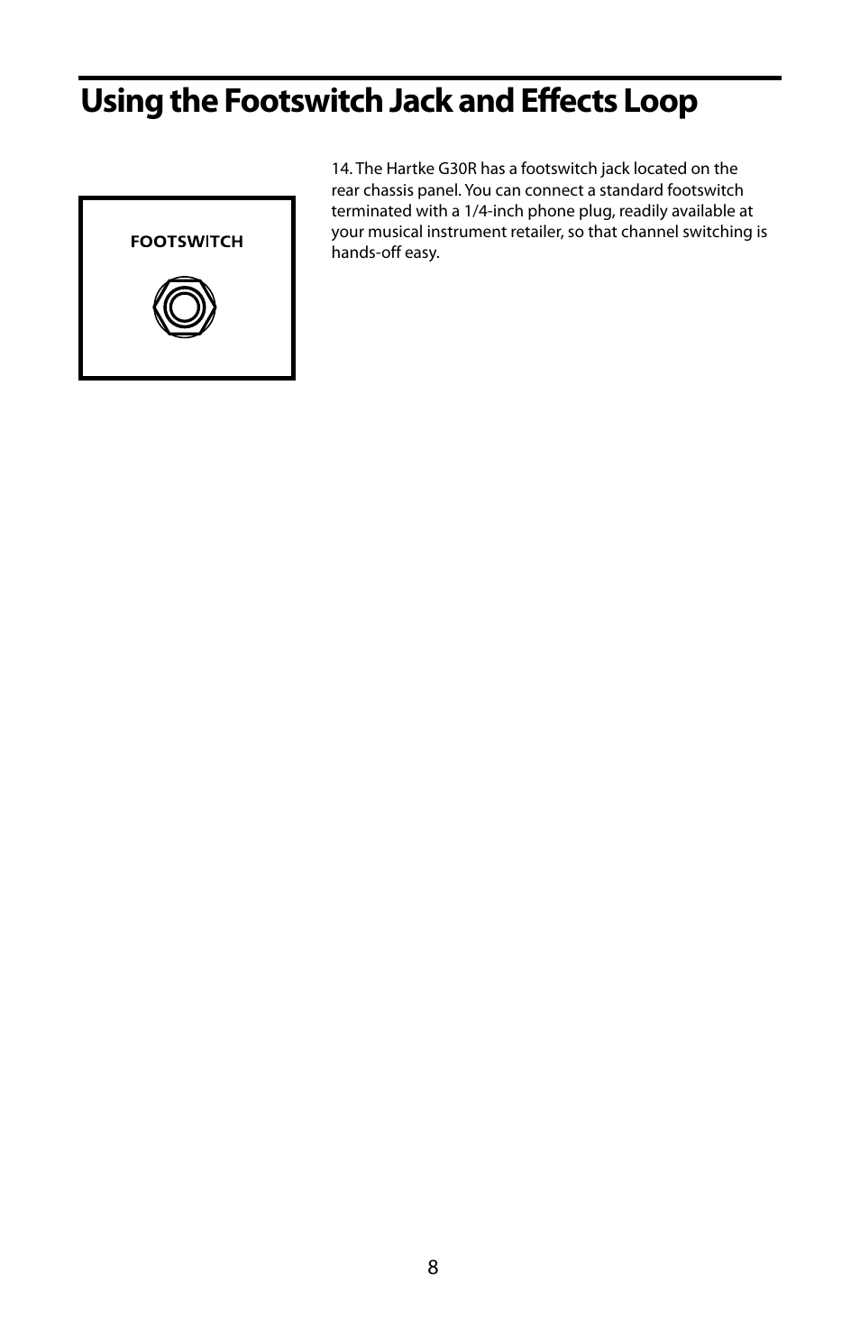 Using the footswitch jack and effects loop | Samson G30R User Manual | Page 10 / 16