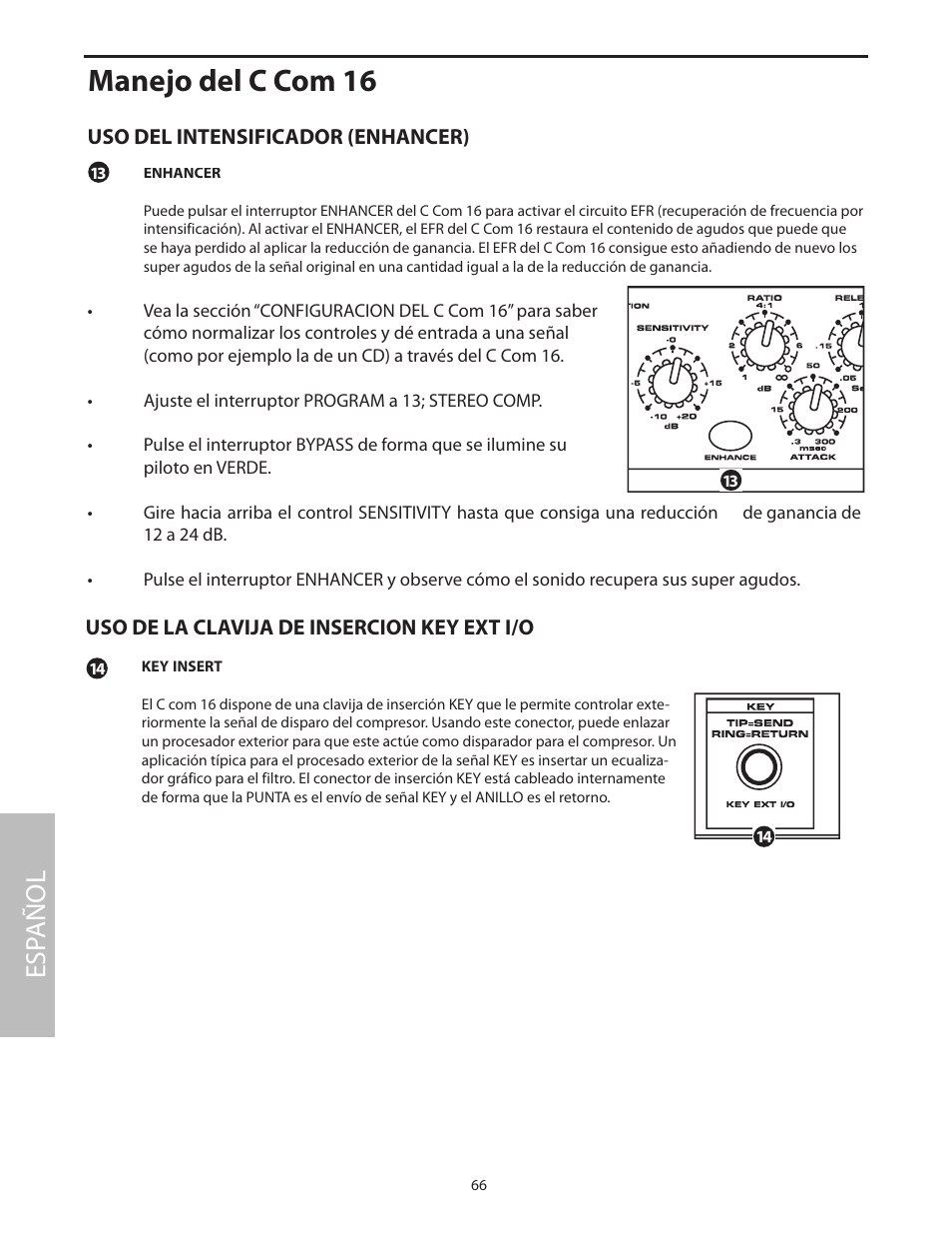 Uso del intensificador (enhancer), Manejo del c com 16, Esp añol | Uso de la clavija de insercion key ext i/o | Samson C com 16 User Manual | Page 68 / 84