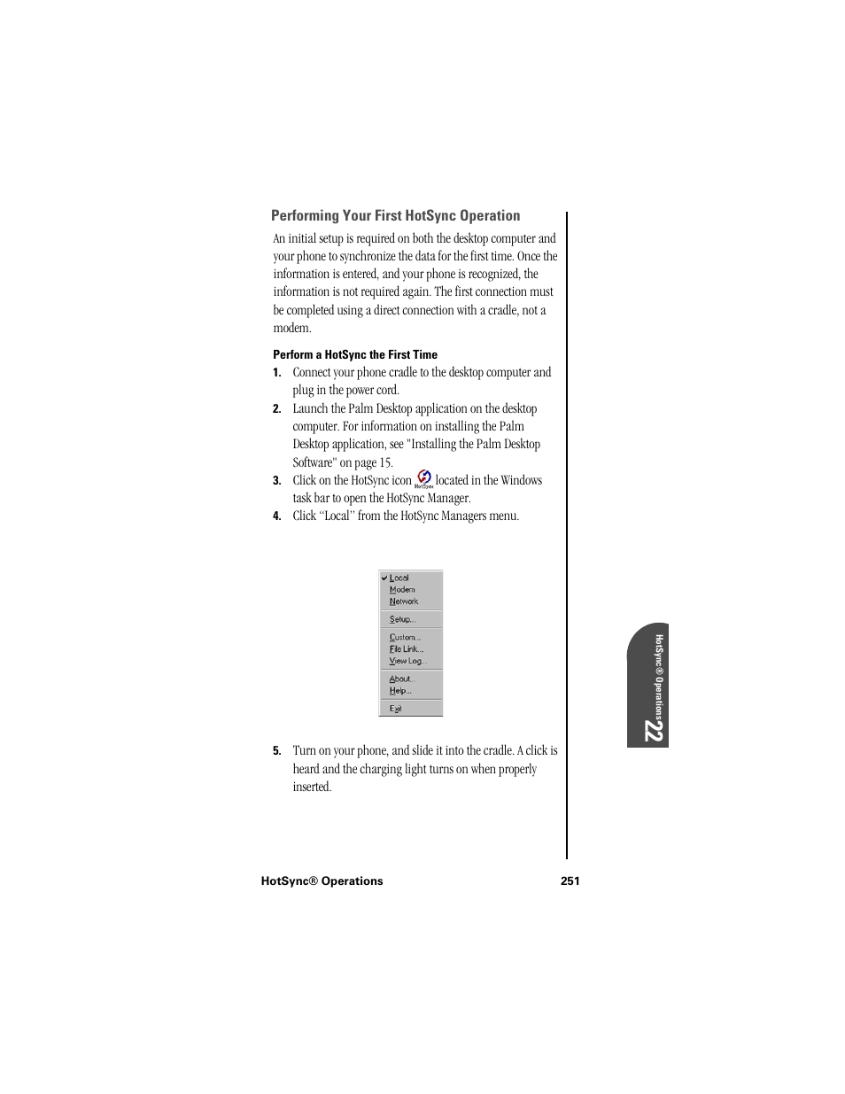 Performing your first hotsync operation, Perform a hotsync the first time, Ho 22 | Samsung SPH-I300 User Manual | Page 254 / 313