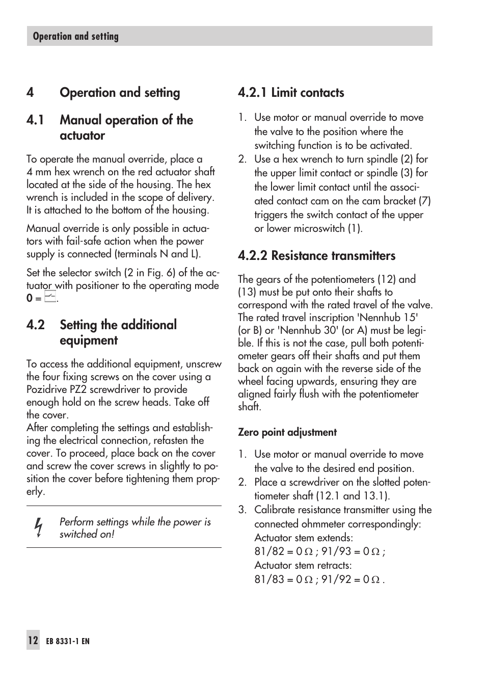 4 operation and setting 12, 1 manual operation of the actuator 12, 2 setting the additional equipment 12 | 1 limit contacts 12, 2 resistance transmitters 12, 2 setting the additional equipment, 1 limit contacts, 2 resistance transmitters | Samson Electri Actuator Type 3374 EB 8331-1 EN User Manual | Page 12 / 28