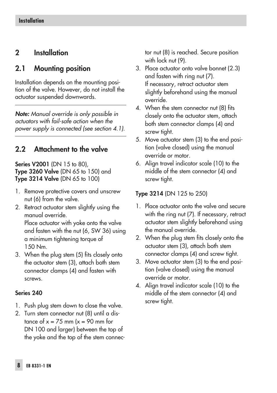 2 installation 8, 1 mounting position 8, 2 attachment to the valve 8 | 2installation 2.1 mounting position, 2 attachment to the valve | Samson Electri Actuator Type 3374 EB 8331-1 EN User Manual | Page 8 / 28