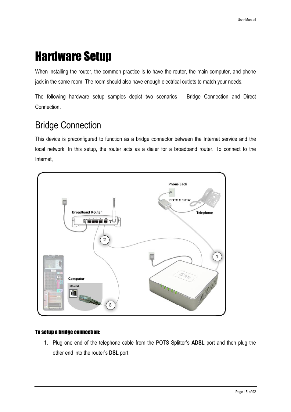 Hardware setup, Bridge connection | Shiro ADSL 2/2+ Ethernet Modem User Manual | Page 15 / 92