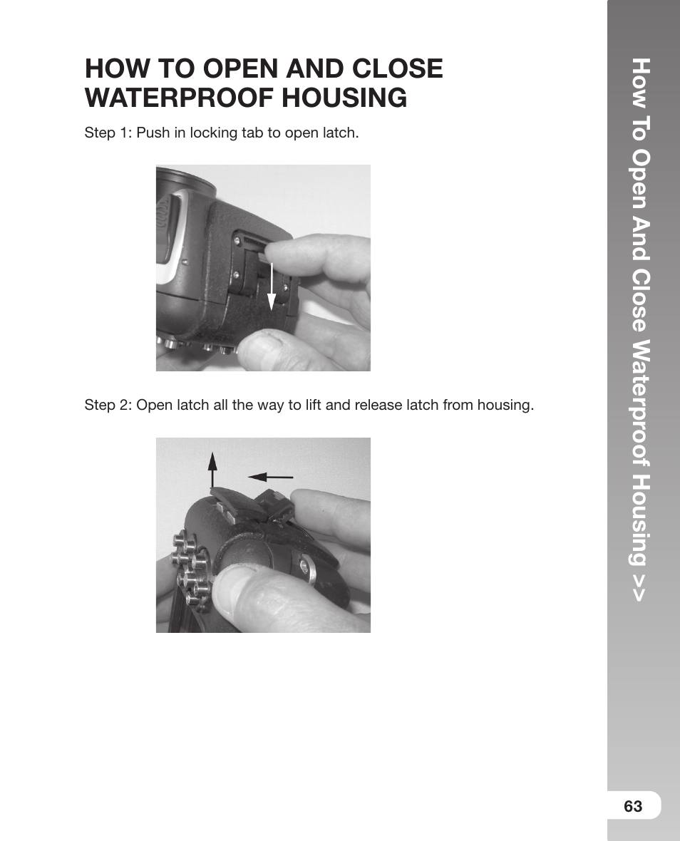 How to open and close waterproof housing, 63 how to open and close waterproof housing | Sealife DC800 User Manual | Page 65 / 80