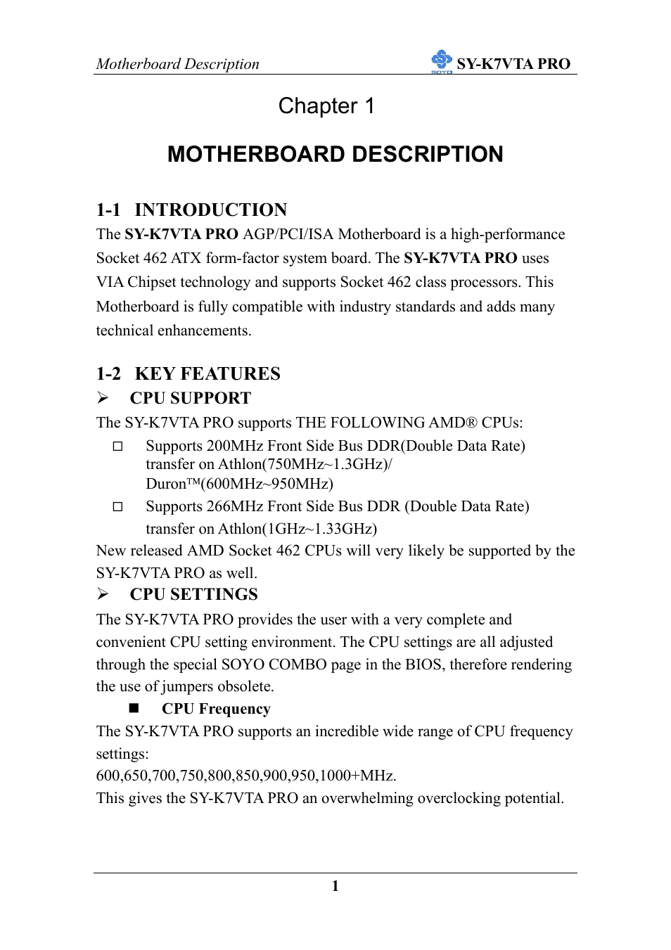 Chapter 1 motherboard description, 1 introduction, 2 key features | SOYO SY-K7VTA PRO User Manual | Page 5 / 98