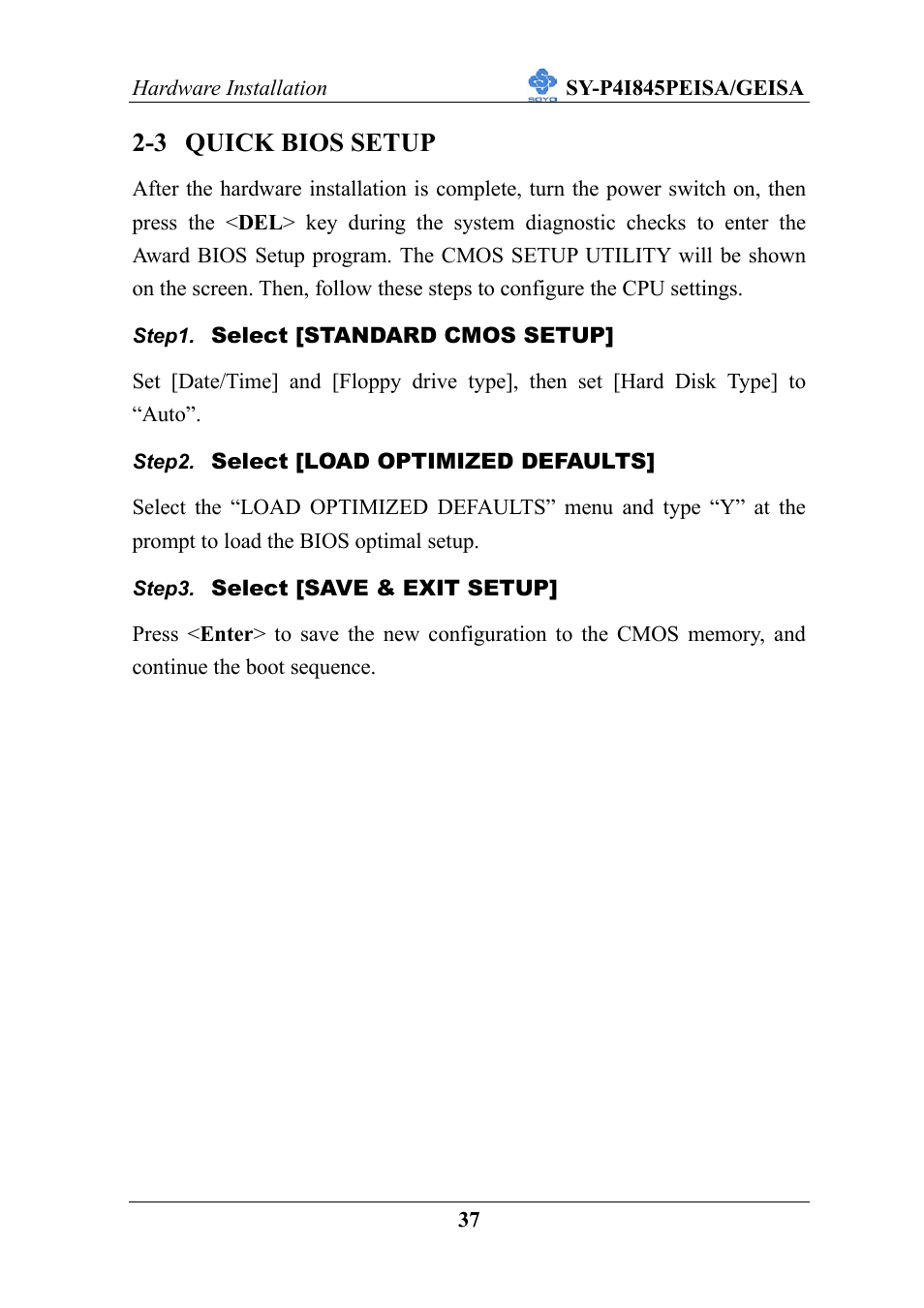 3 quick bios setup | SOYO SY-P4I845PEISA User Manual | Page 42 / 87