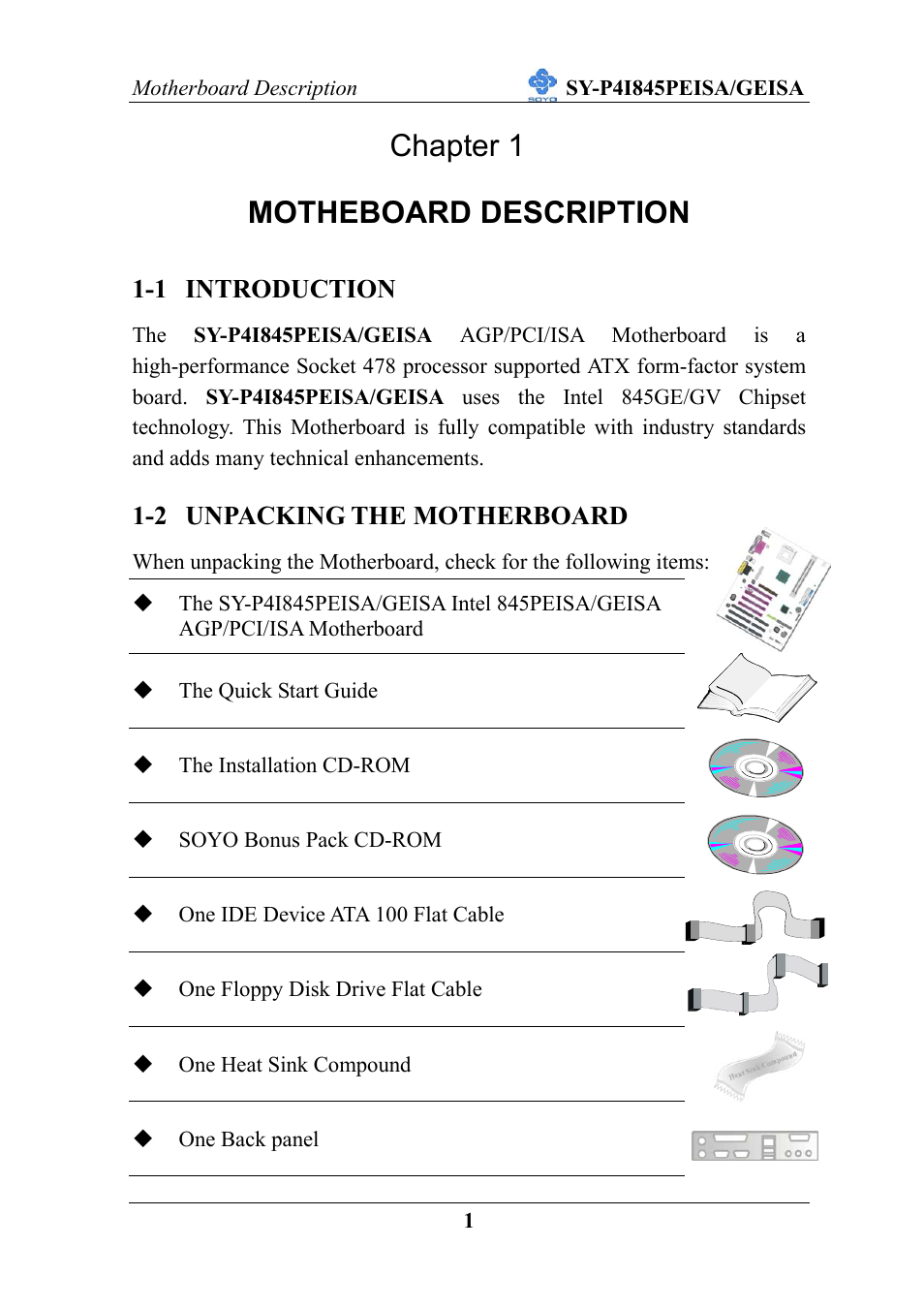 Chapter 1 motheboard description, 1 introduction, 2 unpacking the motherboard | SOYO SY-P4I845PEISA User Manual | Page 6 / 87