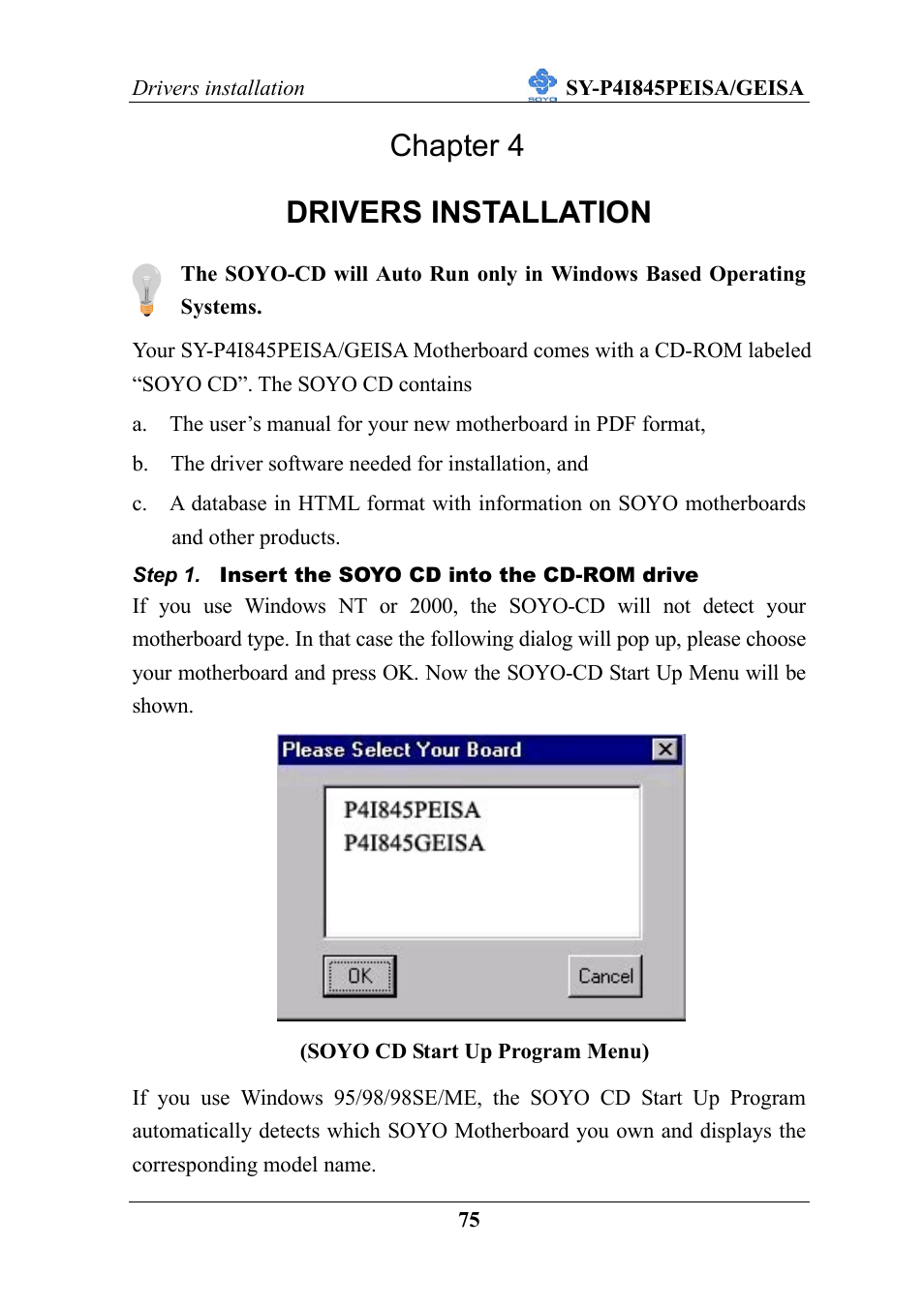 Chapter 4 drivers installation | SOYO SY-P4I845PEISA User Manual | Page 80 / 87