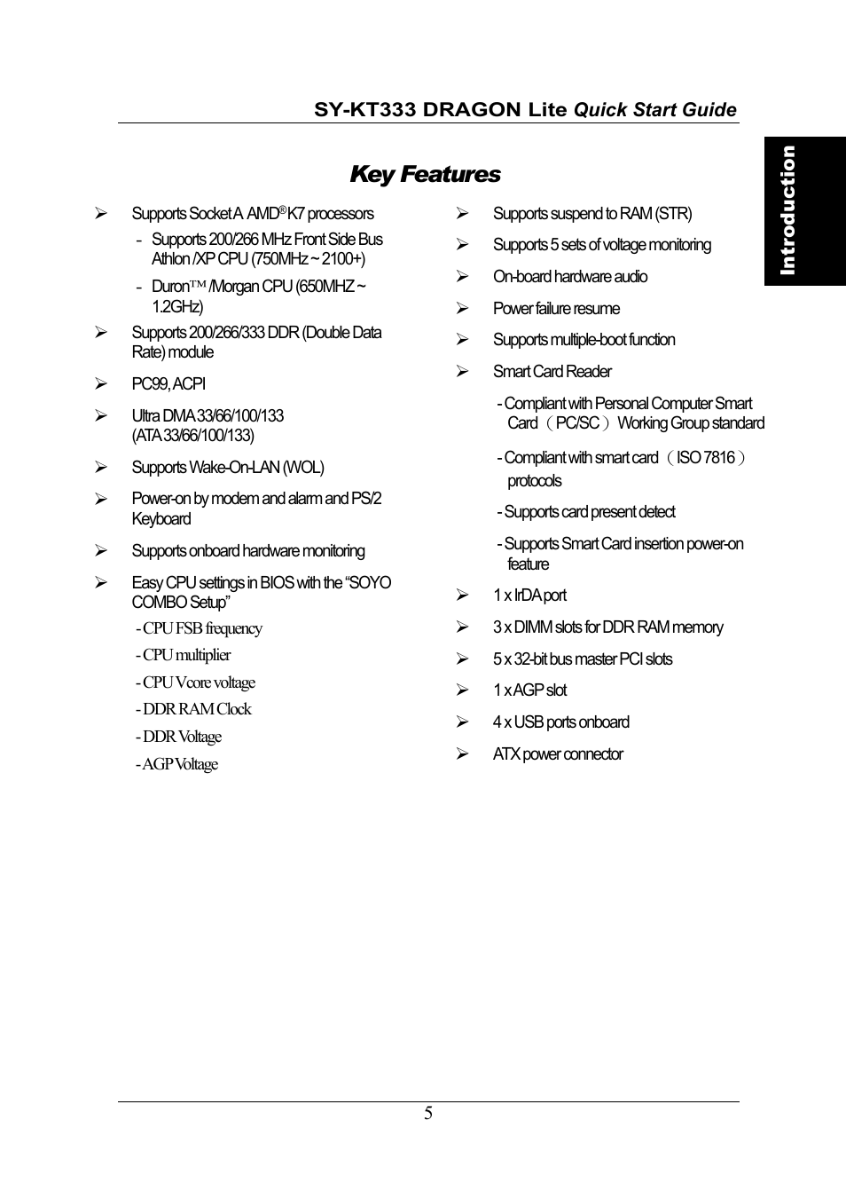 Key features | SOYO DRAGONLITE SY-KT333 User Manual | Page 5 / 28