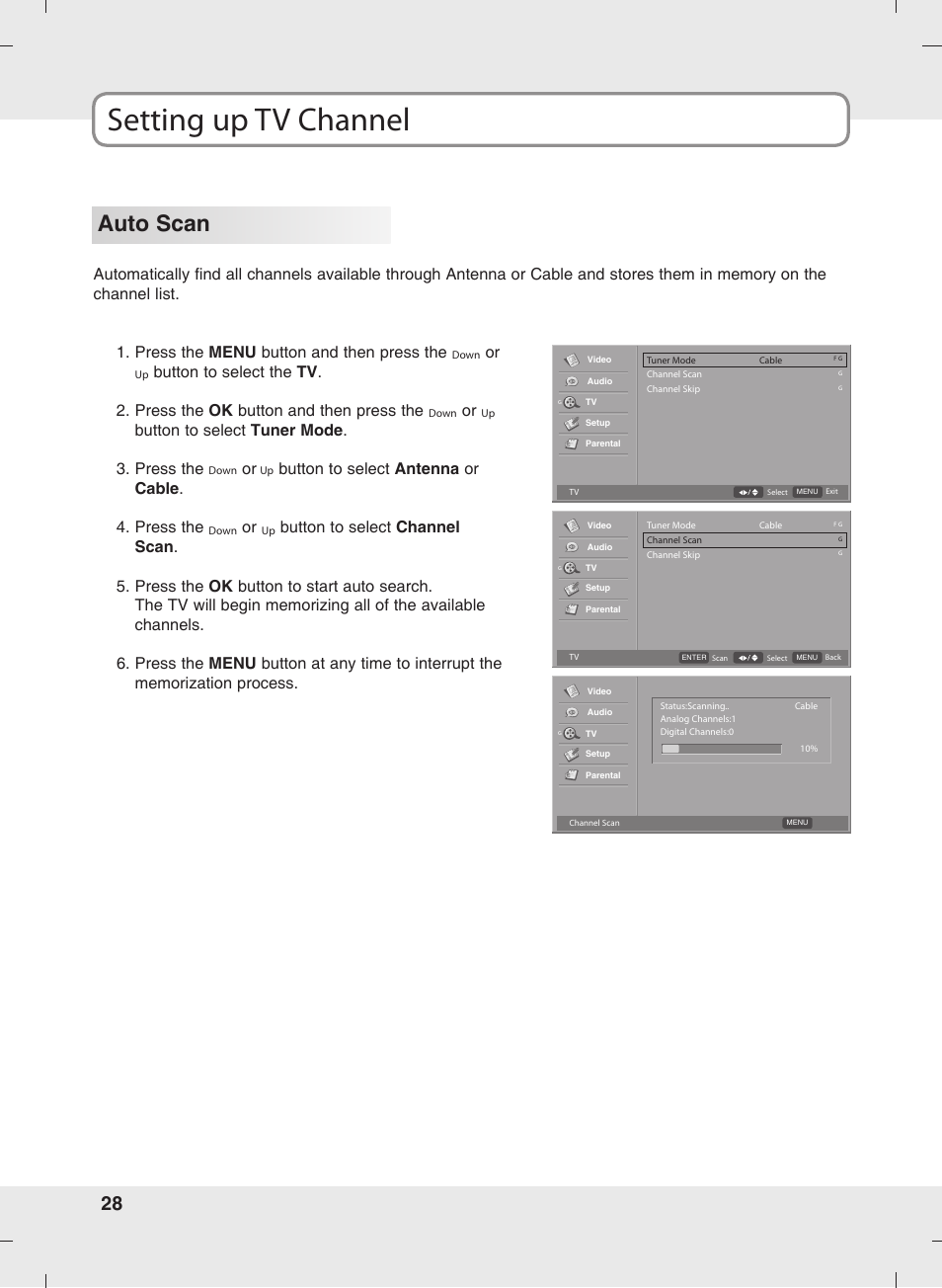 Setting up tv channel, Auto scan, Button to select tuner mode . 3. press the | Button to select antenna or cable . 4. press the | SOYO MT-SYJCP32B1AB User Manual | Page 28 / 74