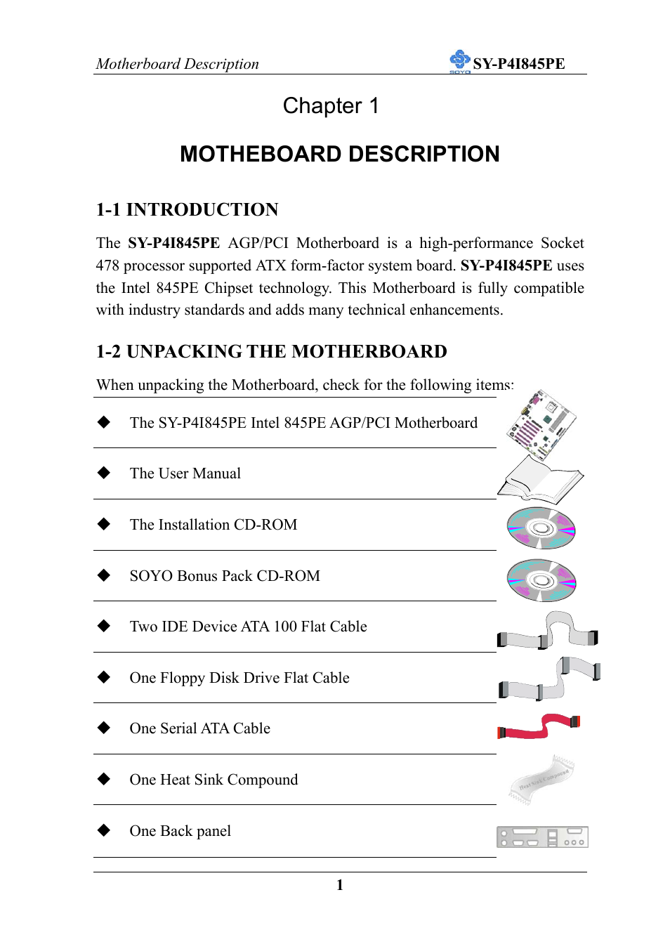 Chapter 1 motheboard description, 1 introduction, 2 unpacking the motherboard | SOYO SY-P4I845PE User Manual | Page 5 / 95