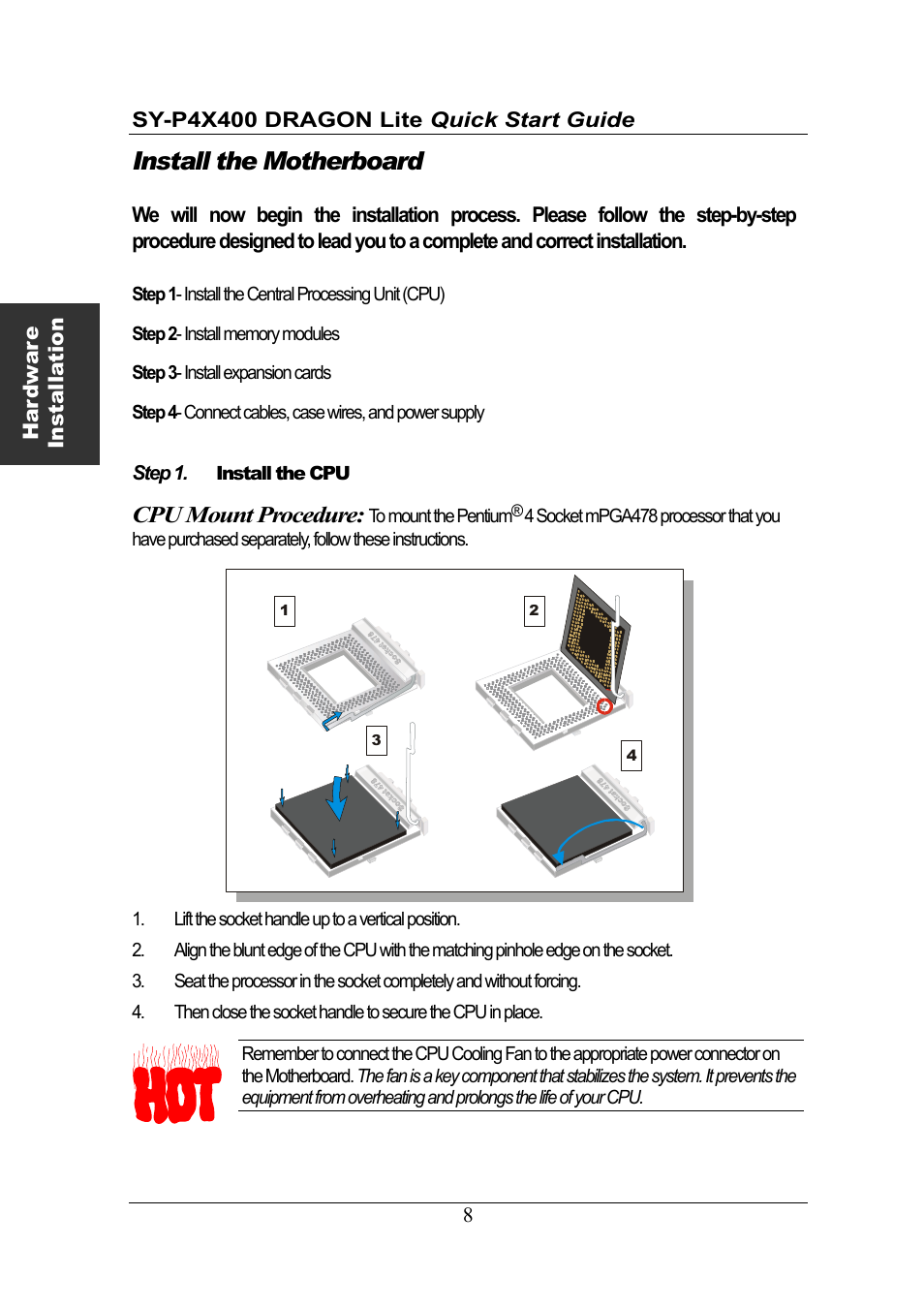 Install the motherboard, Cpu mount procedure | SOYO SY-P4X400 User Manual | Page 8 / 30