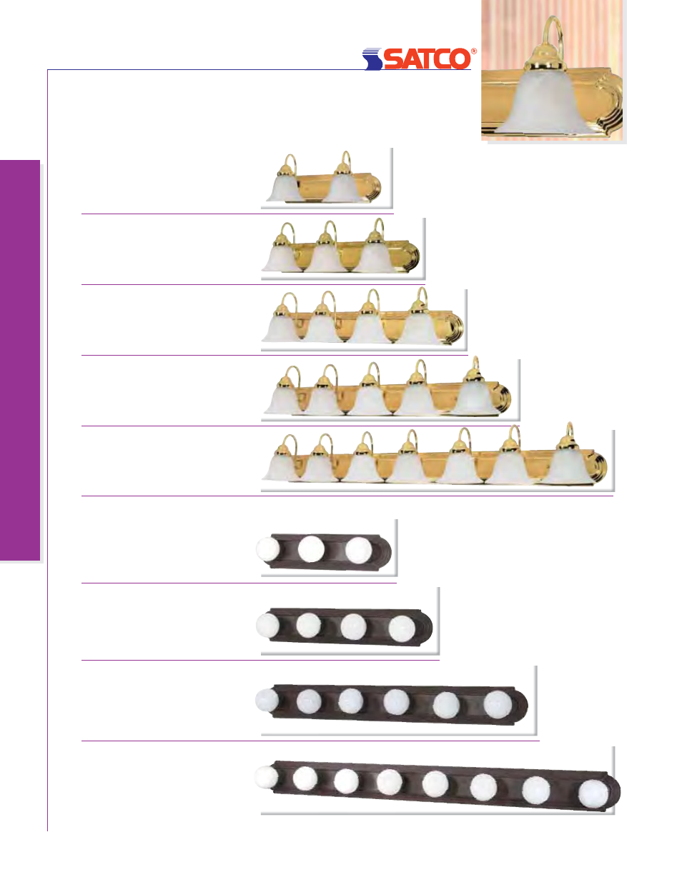 Wall fixtures, Vanity, Vanity & w all f ixtures | 18” three light vanity strip, 24” four light vanity strip, 36” six light vanity strip, 48” eight light vanity strip, Ballerina two light 18” vanity, Ballerina three light 24” vanity, Ballerina four light 30” vanity | Satco Products 76-693 User Manual | Page 38 / 64