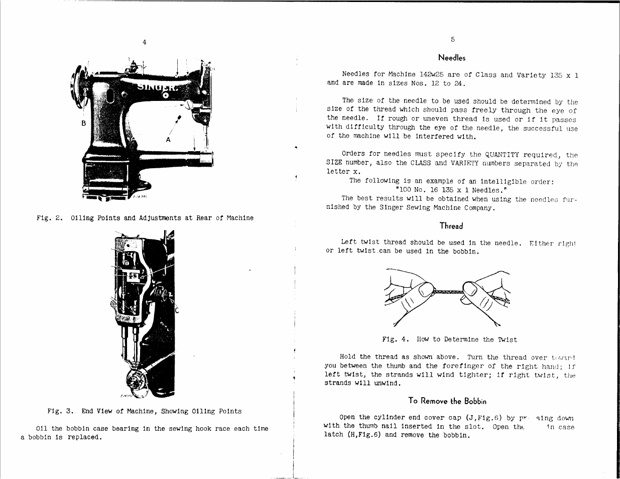 Needles, Thread, To remove the bobbin | SINGER 142W25 User Manual | Page 4 / 10