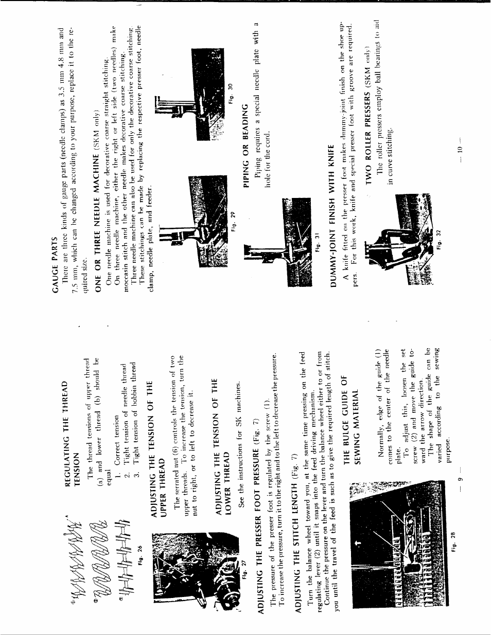 Regulating the thread tension, Adjusting the tension of the upper thread, Adjusting the tension of the lower thread | Adjusting the presser foot pressure (fig, 7), Adjusting the stitch length (fig. 7), The bulge guide of sewing material, Gauge parts, One or three needle machine (skm only), Piping or beading, Dummy-joint finish with knife | SINGER 132B26 User Manual | Page 7 / 9