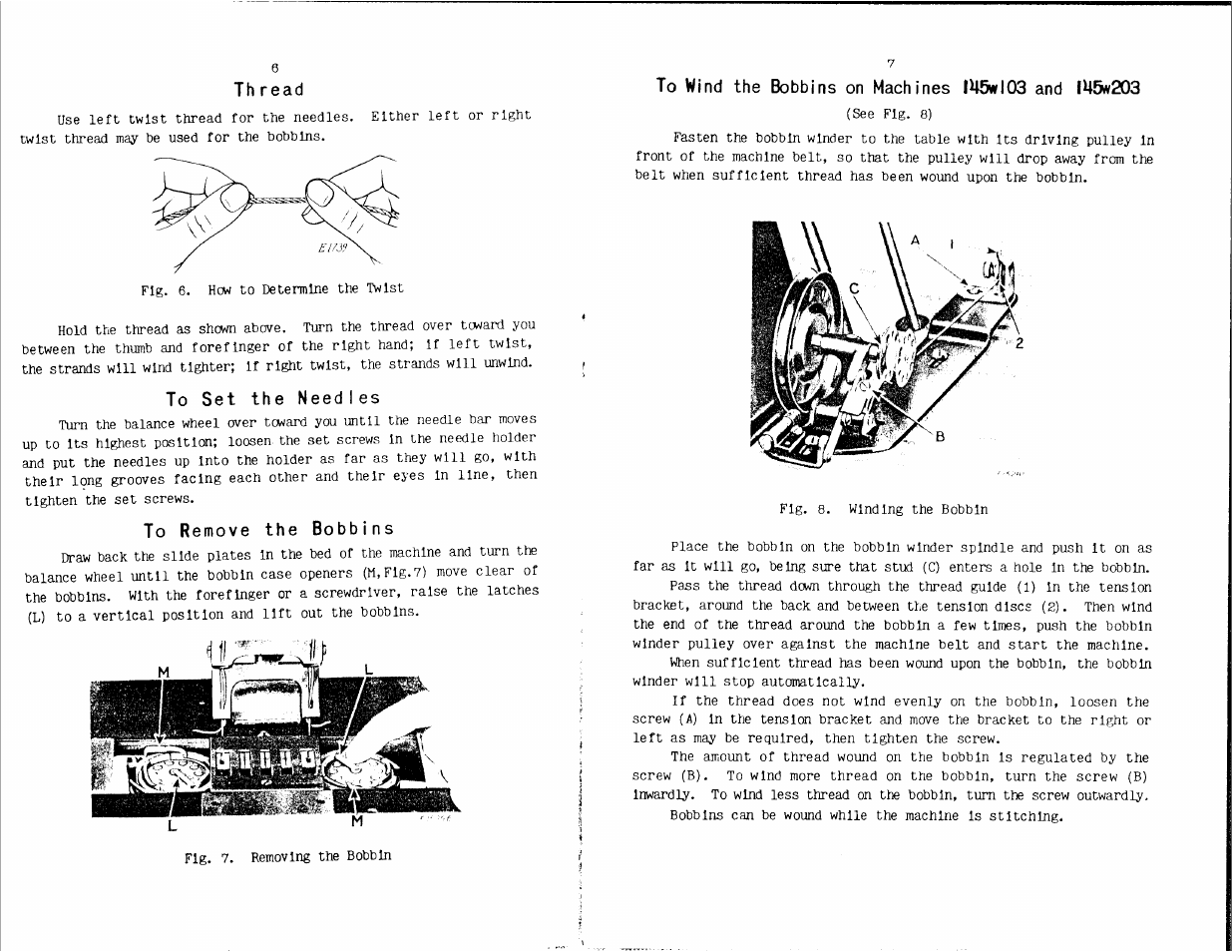 Th read, To set the need ies, To remove the bobbins | SINGER W203 User Manual | Page 5 / 13