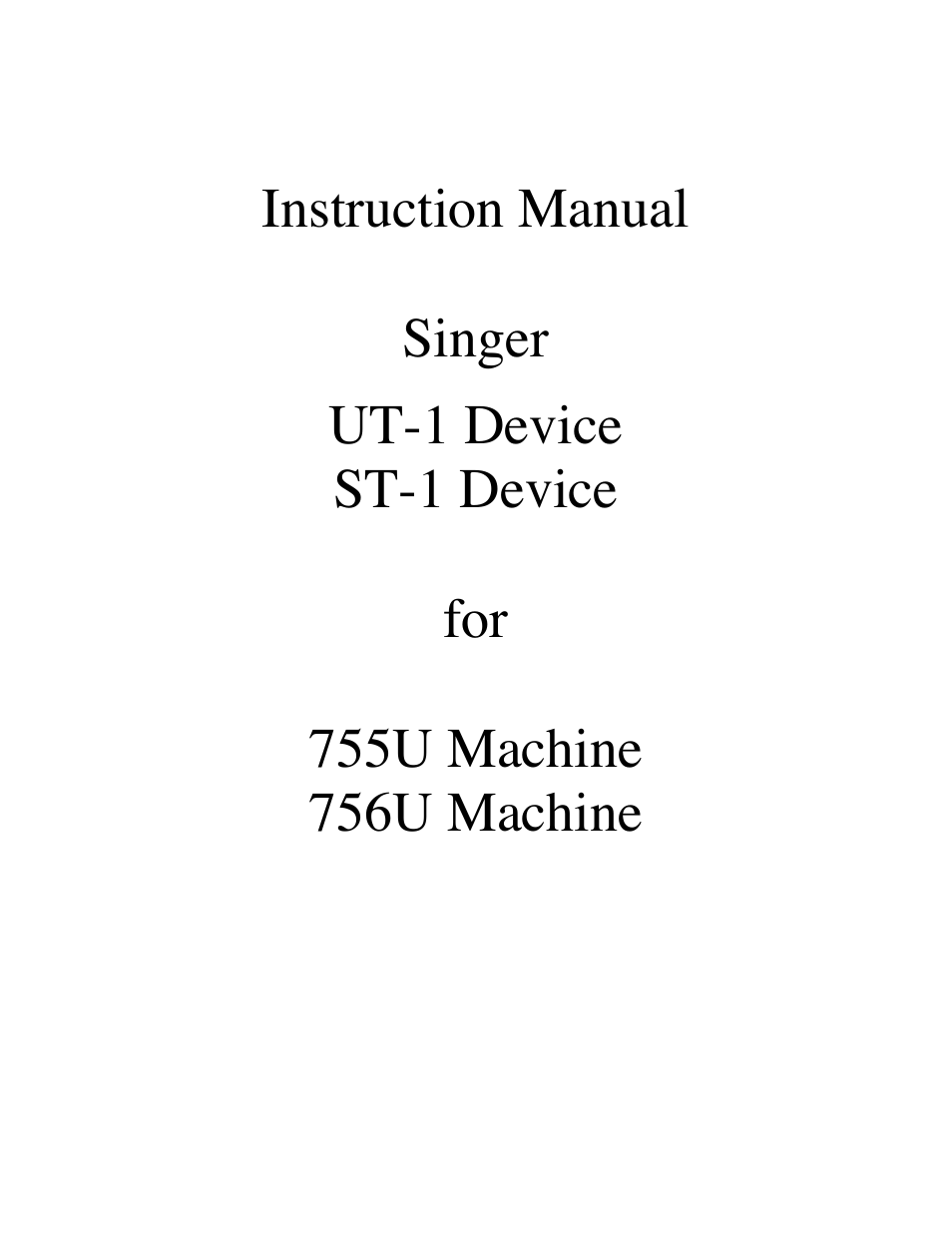 SINGER UT-1 User Manual | 22 pages