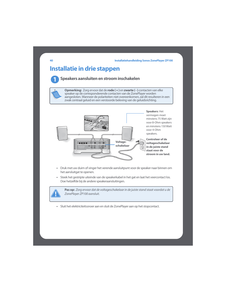 Installatie in drie stappen | Sonos ZonePlayer ZP100 User Manual | Page 44 / 132
