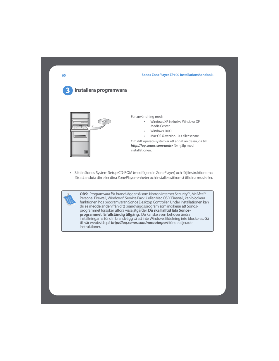 Installera programvara | Sonos ZonePlayer ZP100 User Manual | Page 64 / 132