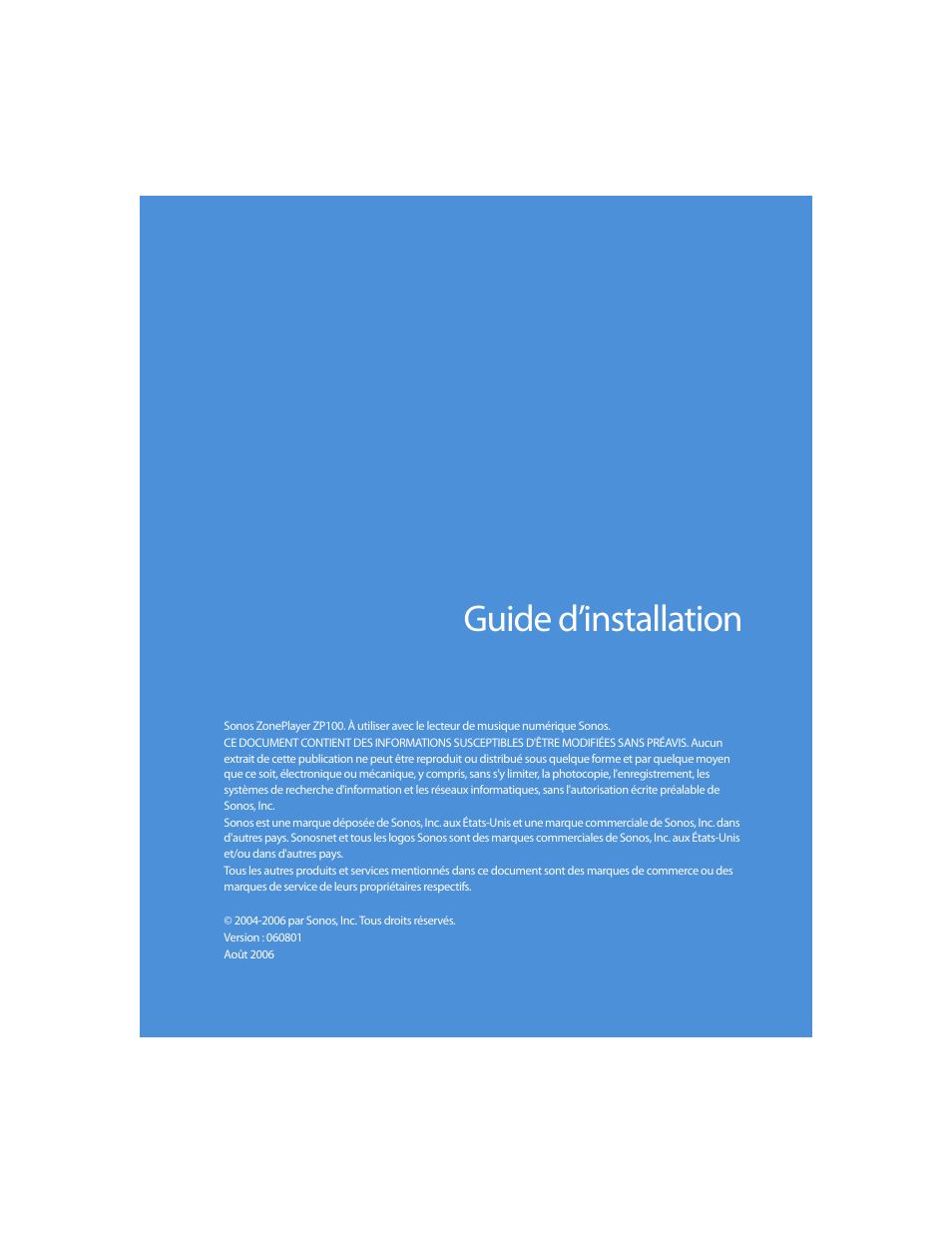 Guide d’installation | Sonos ZonePlayer ZP100 User Manual | Page 77 / 132