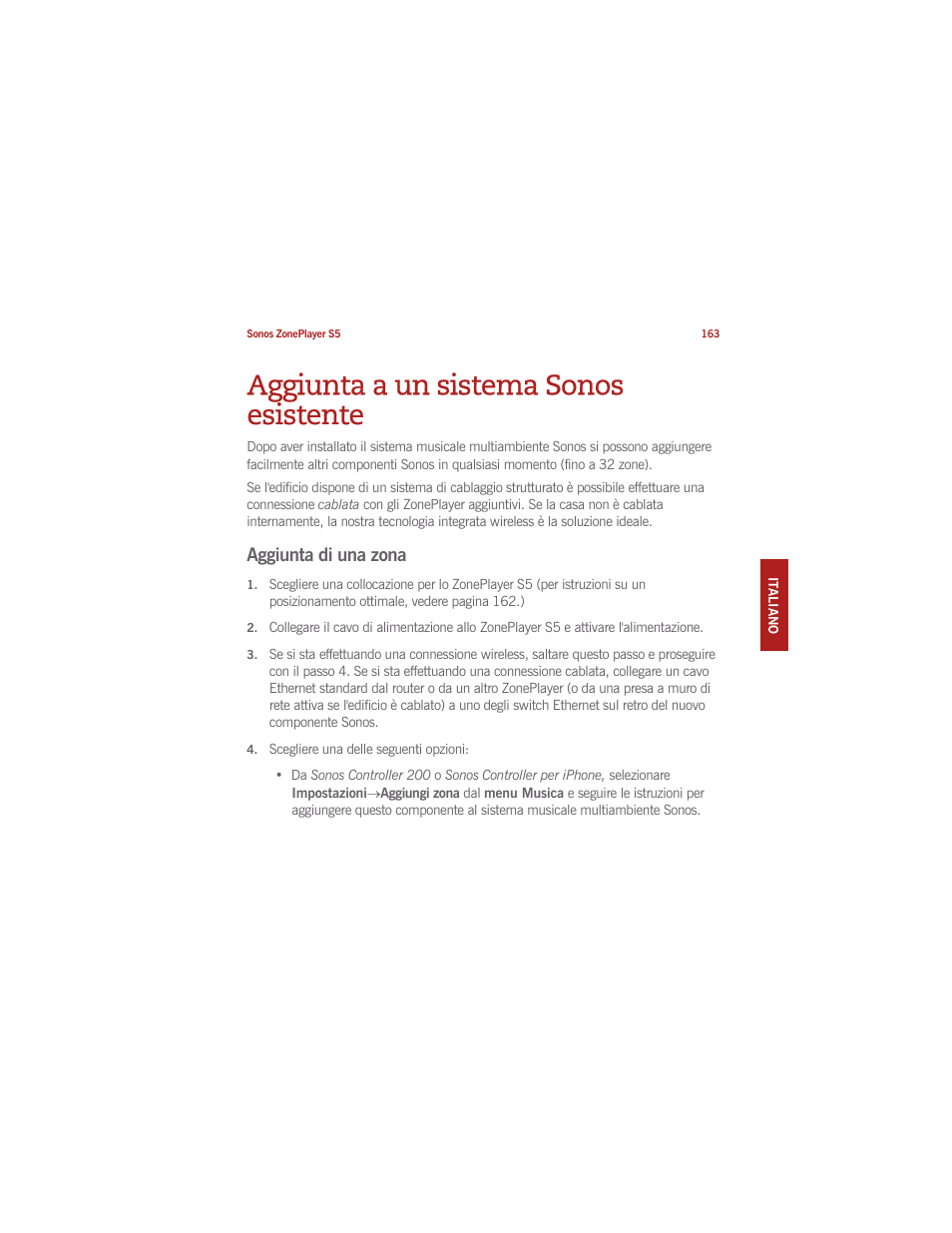 Aggiunta a un sistema sonos esistente, Aggiunta di una zona | Sonos ZonePlayer S5 User Manual | Page 168 / 180