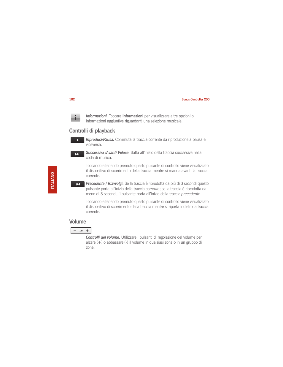 Controlli di playback, Volume | Sonos CONTROLLER 200 User Manual | Page 112 / 122