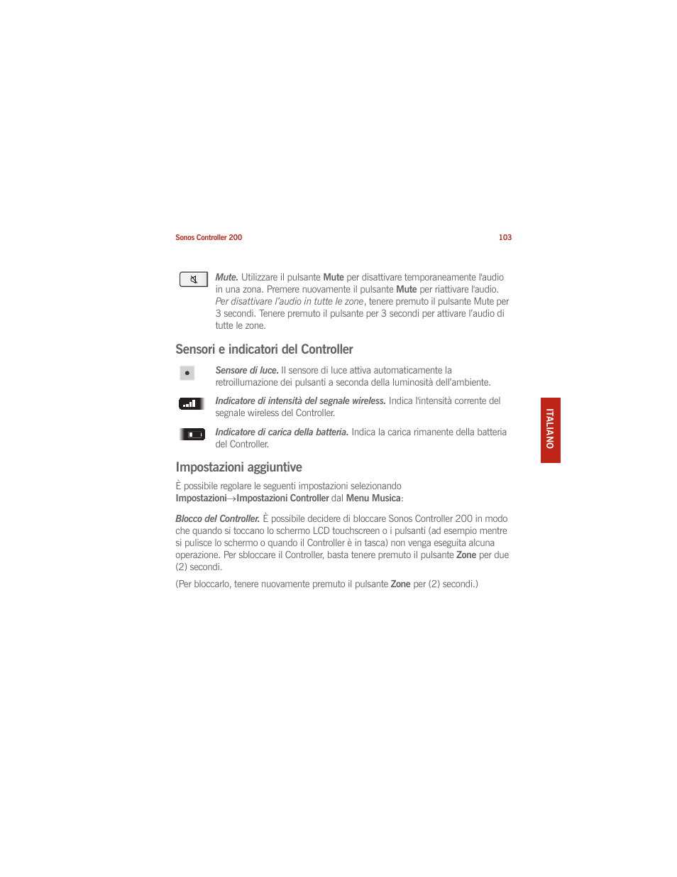 Sensori e indicatori del controller, Impostazioni aggiuntive | Sonos CONTROLLER 200 User Manual | Page 113 / 122
