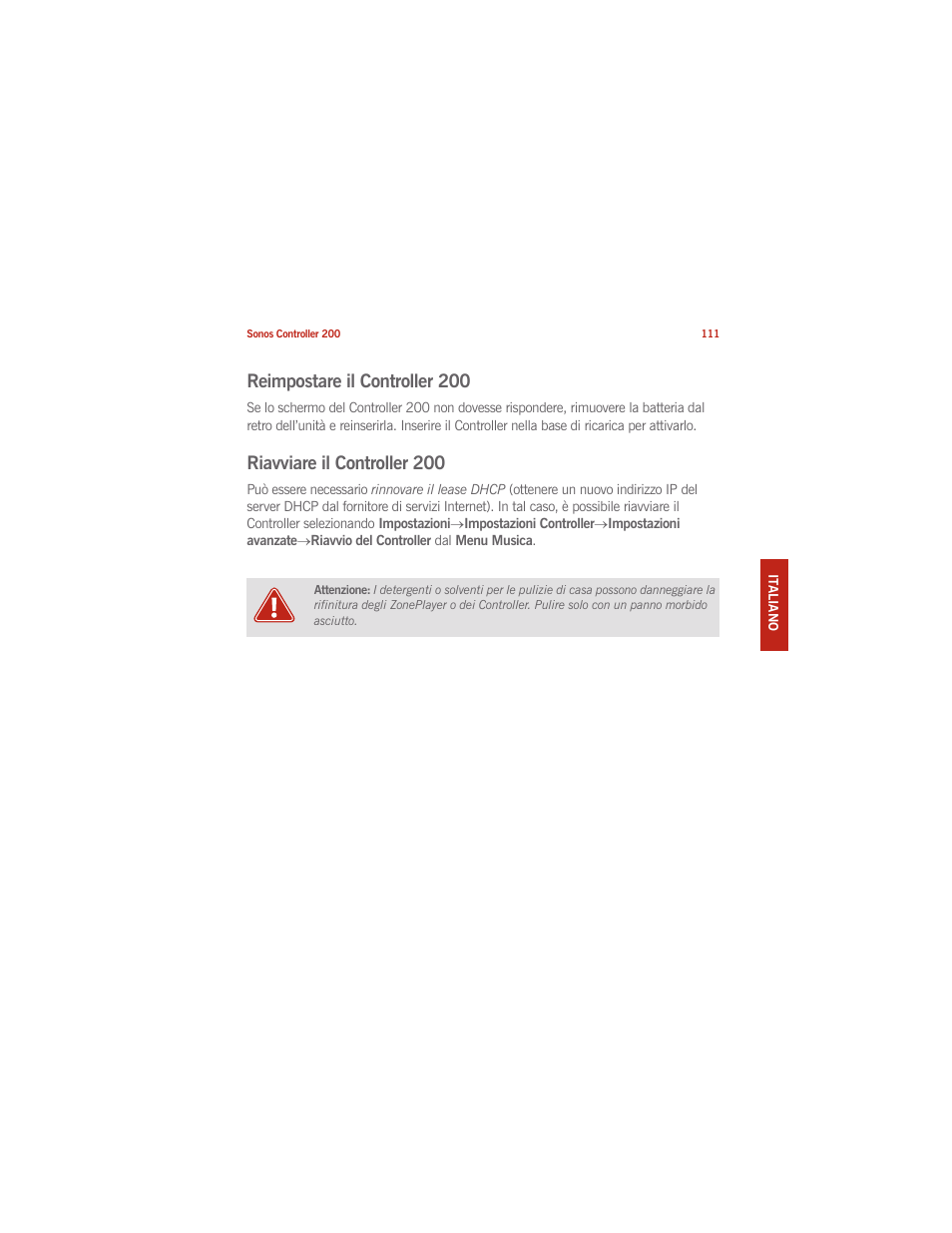 Reimpostare il controller 200, Riavviare il controller 200 | Sonos CONTROLLER 200 User Manual | Page 121 / 122