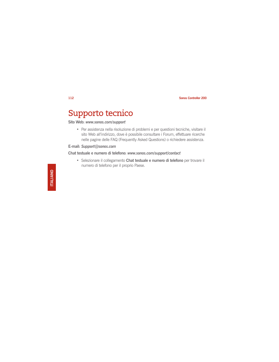 Supporto tecnico | Sonos CONTROLLER 200 User Manual | Page 122 / 122