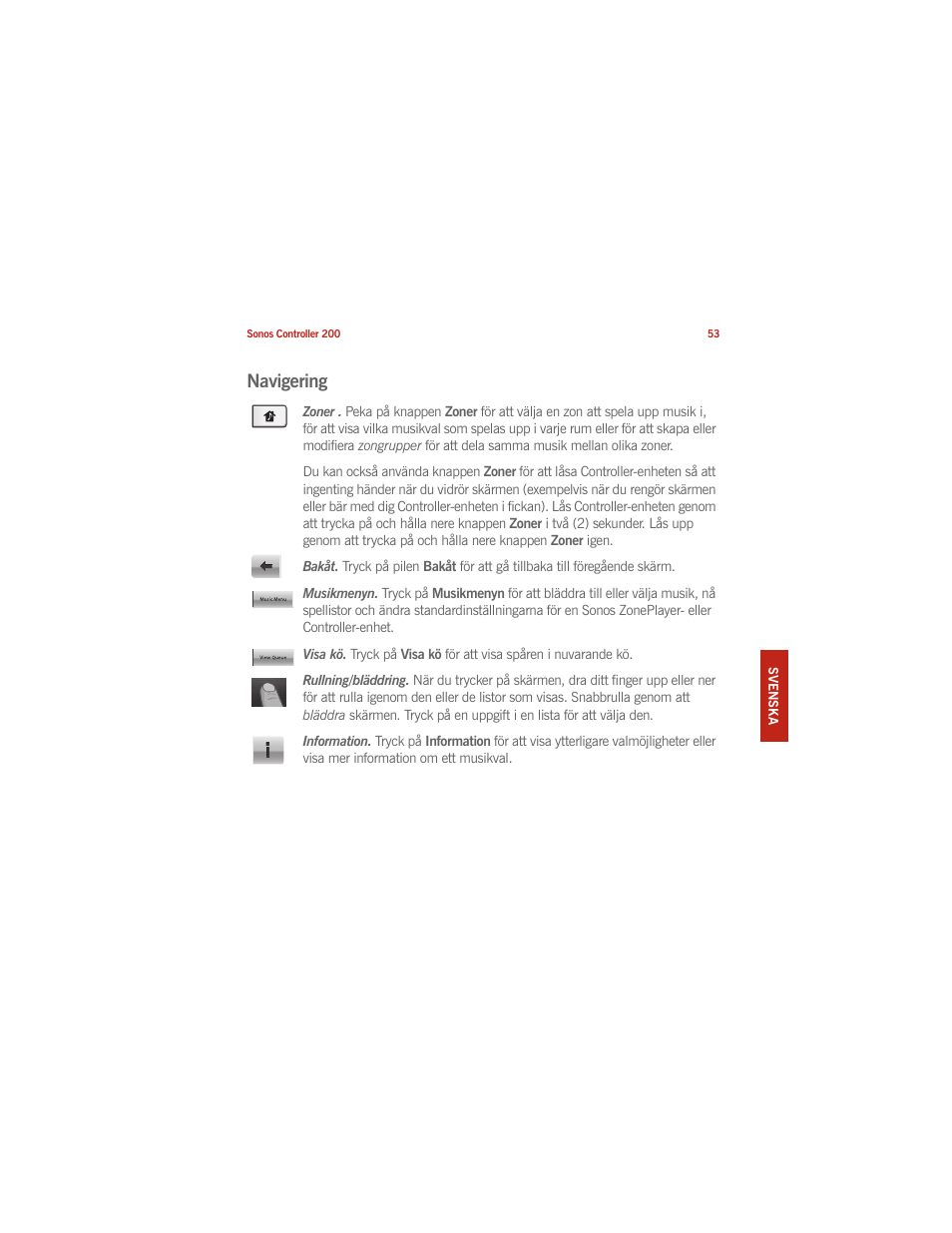 Navigering | Sonos CONTROLLER 200 User Manual | Page 63 / 122