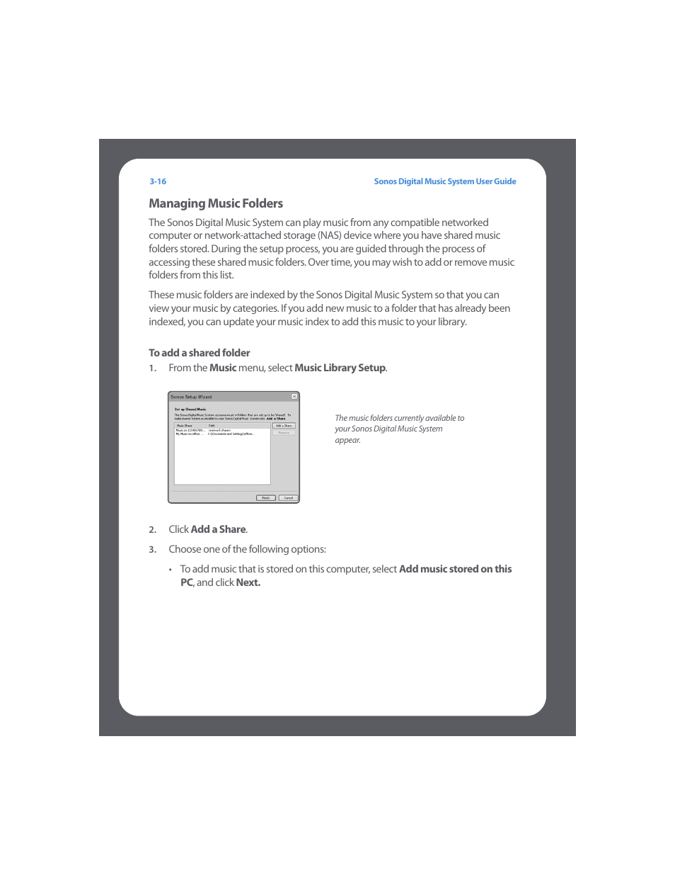 Managing music folders, To add a shared folder, Managing music folders -16 | Sonos Digital Music System User Manual | Page 38 / 114