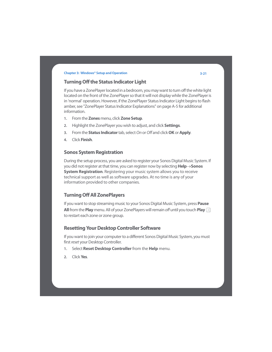 Turning off the status indicator light, Sonos system registration, Turning off all zoneplayers | Resetting your desktop controller software | Sonos Digital Music System User Manual | Page 43 / 114