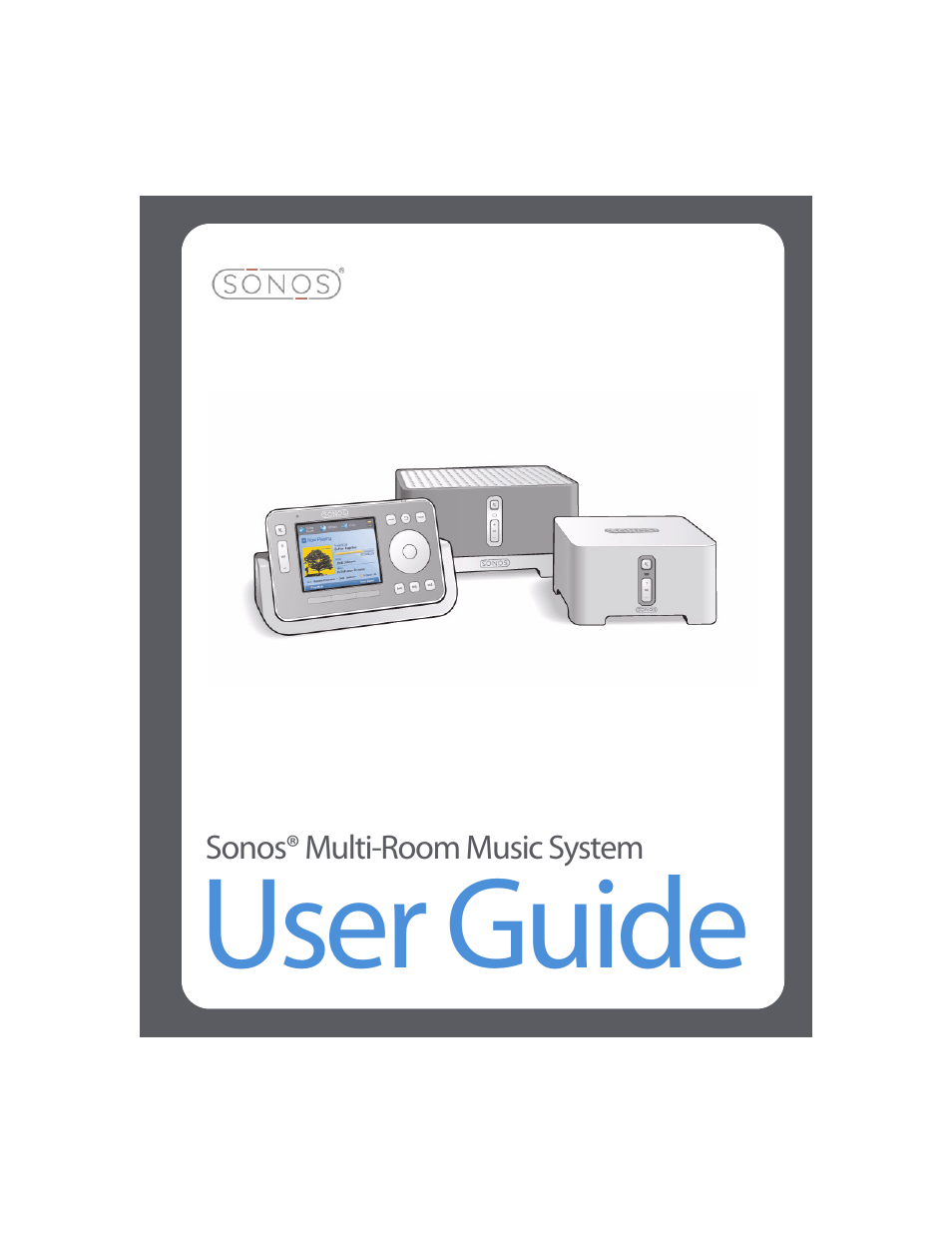 Sonos Multi-Room Music System User Manual | 222 pages